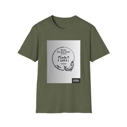 Fishing T-Shirt — “Bruh, Do You Even Fish?” Graphic Tee for Anglers